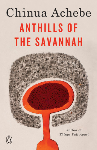 Anthills of the Savannah book cover by Chinua Achebe