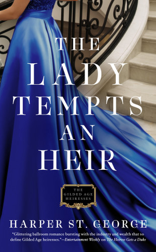 The Lady Tempts an Heir (The Gilded Age Heiresses) book cover by Harper St. George