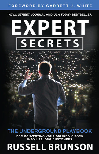 Expert Secrets: The Underground Playbook for Converting Your Online Visitors into Lifelong Customers book cover by Russell Brunson