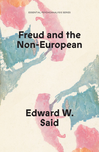 Freud and the Non-European book cover by Edward W Said