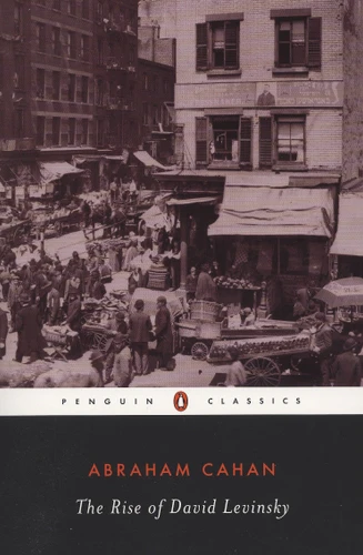 The Rise of David Levinsky book cover by Abraham Cahan