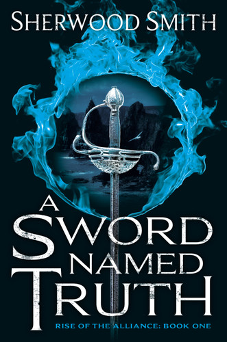 A Sword Named Truth: Rise of the Alliance Book One (Rise of the Alliance) book cover by Sherwood Smith