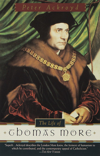 The Life of Thomas More book cover by Peter Ackroyd
