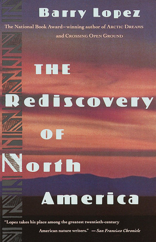 The Rediscovery of North America book cover by Barry Lopez