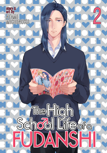 The High School Life of a Fudanshi Vol. 2 (The High School Life of a Fudanshi) book cover by Michinoku Atami