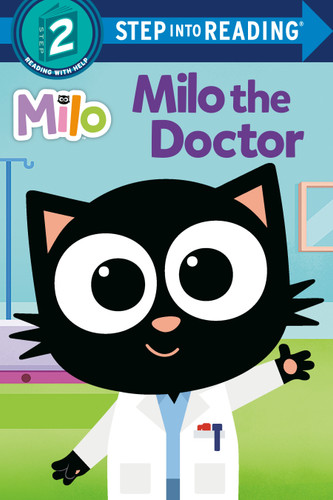 Milo The Doctor (Step into Reading, Step 2) book cover by Random House