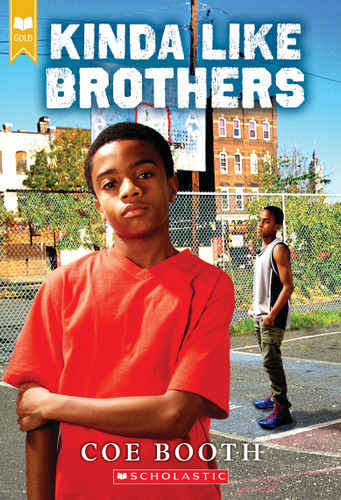Kinda Like Brothers (Scholastic Gold) book cover by Coe Booth