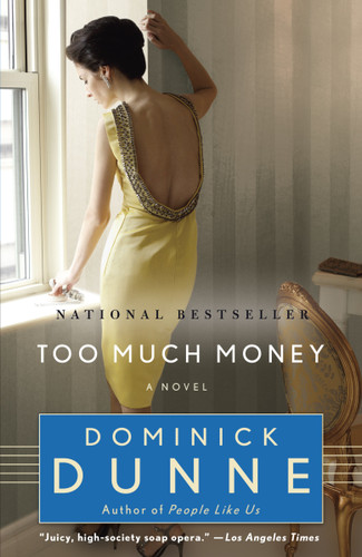 Too Much Money: A Novel book cover by Dominick Dunne