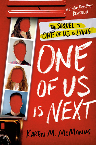 One of Us Is Next: The Sequel to One of Us Is Lying (ONE OF US IS LYING) book cover by Karen M. McManus