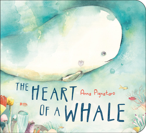 The Heart of a Whale book cover by Anna Pignataro