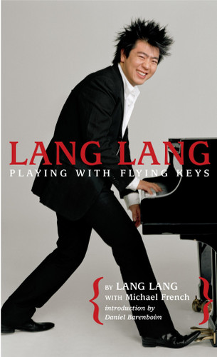 Lang Lang: Playing with Flying Keys book cover by Lang Lang