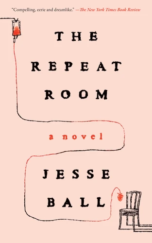 The Repeat Room: A Novel book cover by Jesse Ball