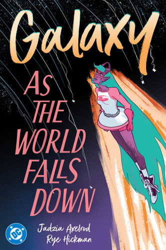 Galaxy 2: As The World Falls Down book cover by Jadzia Axelrod