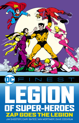DC Finest: Legion of Super-Heroes: Zap Goes the Legion (DC Finest) book cover by Jim Shooter, Cary Bates