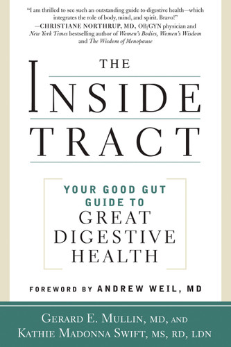 The Inside Tract: Your Good Gut Guide to Great Digestive Health book cover by Gerard E. Mullin, Andrew Weil, M.D.