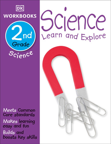 DK Workbooks: Science, Second Grade: Learn and Explore (DK Workbooks) book cover by DK