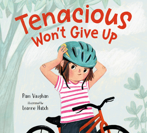 Tenacious Won't Give Up book cover by Pam Vaughan