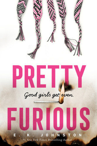 Pretty Furious book cover by E.K. Johnston