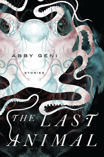 The Last Animal book cover by Abby Geni