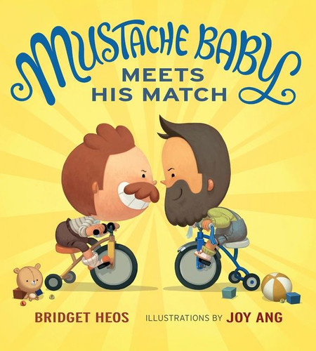 Mustache Baby Meets His Match (Mustache Baby #4) book cover by Bridget Heos