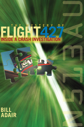 The Mystery of Flight 427: Inside a Crash Investigation book cover by Bill Adair