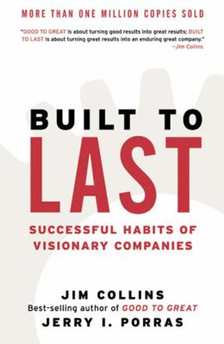 Built to Last: Successful Habits of Visionary Companies Cover