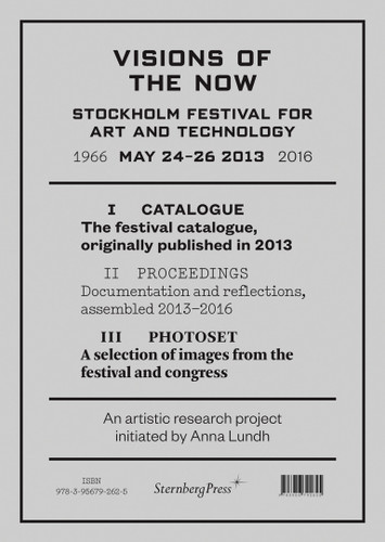 Visions of the Now: Stockholm Festival for Art and Technology book cover by 