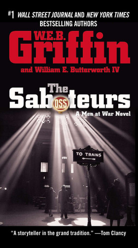 The Saboteurs (Men at War) book cover by W.E.B. Griffin, William E. Butterworth IV