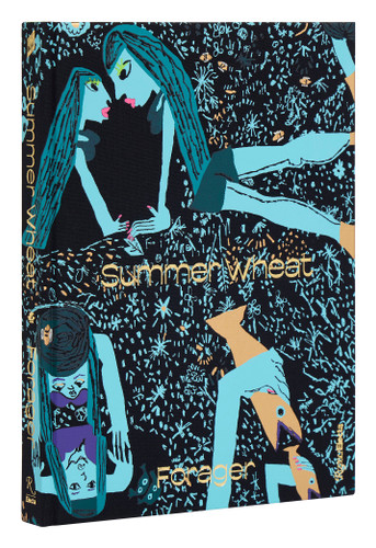 Summer Wheat: Forager book cover by Jennifer Sudul Edwards, Anne Ellegood, Jennifer Krasinski, Diedrick Brackens