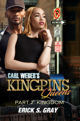 Carl Weber's Kingpins: Queens 2: The Kingdom book cover by Erick S. Gray