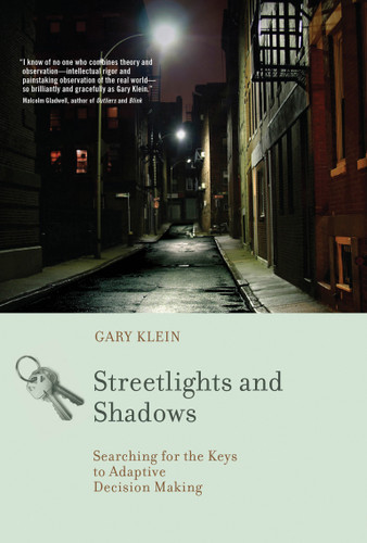 Streetlights and Shadows: Searching for the Keys to Adaptive Decision Making book cover by Gary A. Klein