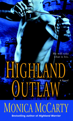 Highland Outlaw: A Novel (Campbell Trilogy) book cover by Monica McCarty