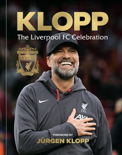 Klopp: The Liverpool FC Celebration book cover by Liverpool Football Club