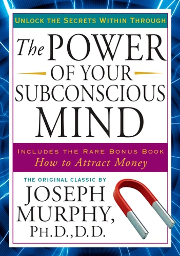 The Power of Your Subconscious Mind: Unlock the Secrets Within book cover by Joseph Murphy