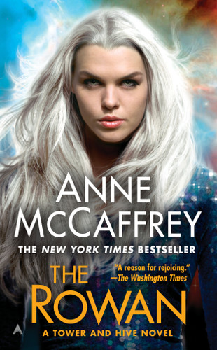 The Rowan (A Tower and Hive Novel) book cover by Anne McCaffrey