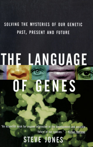 The Language of Genes: Solving the Mysteries of Our Genetic Past, Present and Future book cover by Steve Jones
