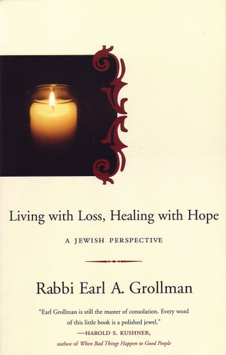 Living with Loss, Healing with Hope: A Jewish Perspective book cover by Earl A. Grollman