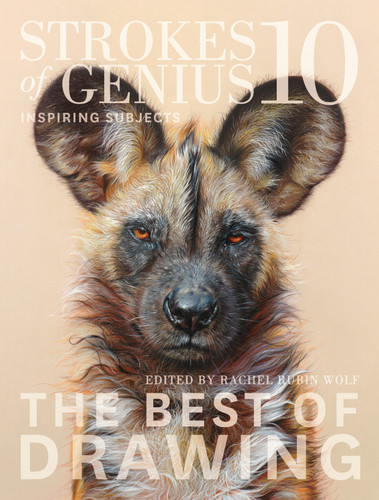 Strokes of Genius 10: Inspiring Subjects (Strokes of Genius: The Best of Drawing) book cover by 