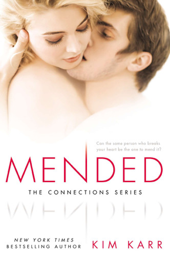 Mended (The Connections Series) book cover by Kim Karr
