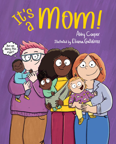 It's a Mom! book cover by Abby Cooper