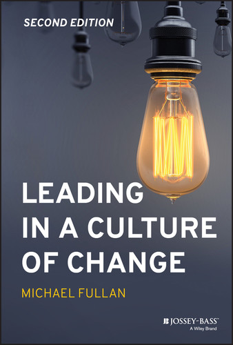 Leading in a Culture of Change book cover by Michael Fullan