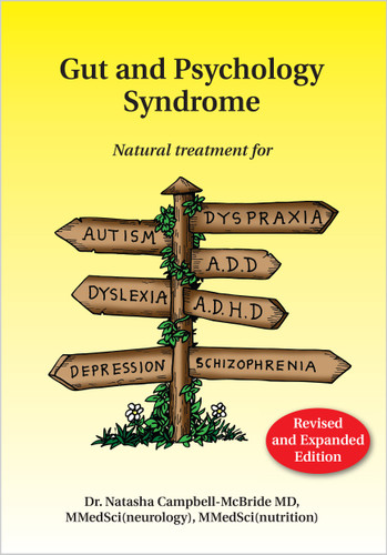 Gut and Psychology Syndrome: Natural Treatment for Autism, Dyspraxia, A.D.D., Dyslexia, A.D.H.D., Depression, Schizophrenia, 2nd Edition book cover by Natasha Campbell-Mcbride, MD