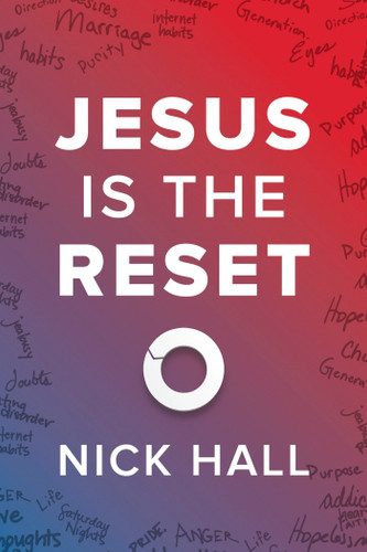 Jesus Is the Reset: (10-pk) book cover by Nick Hall