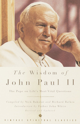 The Wisdom of John Paul II: The Pope on Life's Most Vital Questions book cover by Pope John Paul II