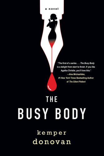 The Busy Body: A Witty Literary Mystery with a Stunning Twist (A Ghostwriter Mystery) book cover by Kemper Donovan