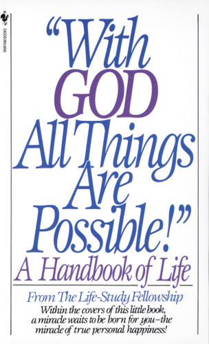 With God All Things Are Possible: A Handbook of Life book cover by Life Study Fellowship
