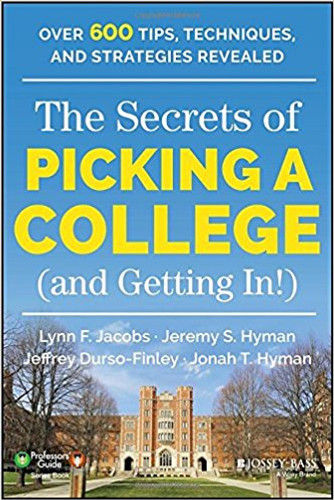 The Secrets of Picking a College (and Getting In!) (Professors' Guide) Cover