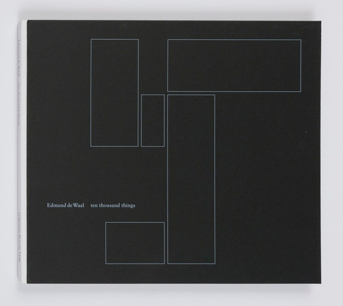 Edmund de Waal: Ten Thousand Things book cover by 