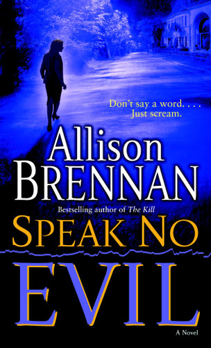 Speak No Evil: A Novel (No Evil Trilogy) book cover by Allison Brennan