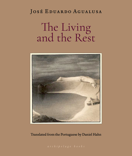 The Living and the Rest book cover by Jose Eduardo Agualusa